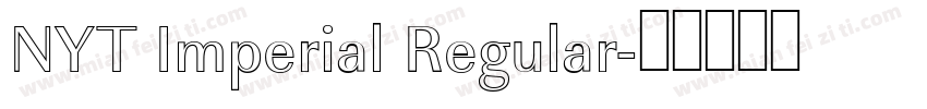 NYT Imperial Regular字体转换